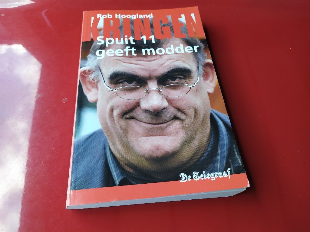 Rob Hoogland - Spuit 11 geeft modder, Ophalen of Verzenden, Gelezen