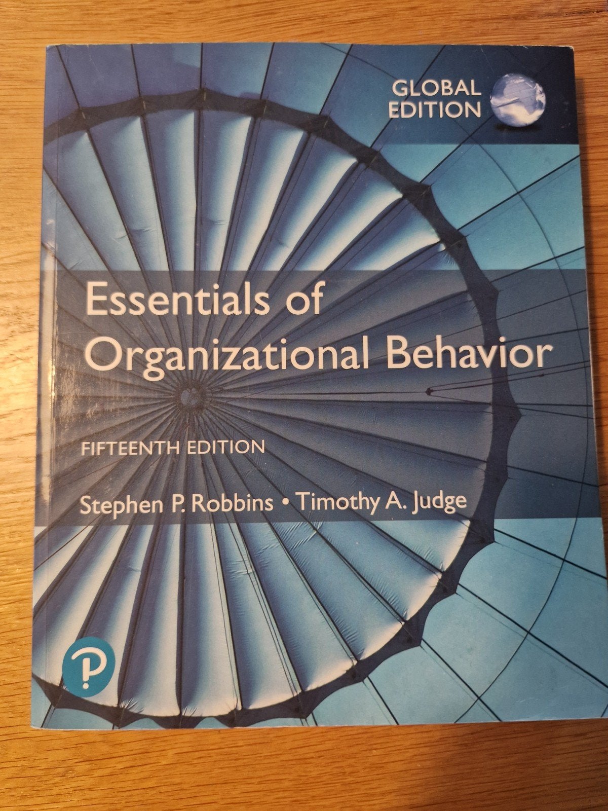 Essentials of Organizational Behavior - 15e Global Edition, Zo goed als nieuw, Stephen P. Robbins, Timothy A. Judge, Gamma, HBO