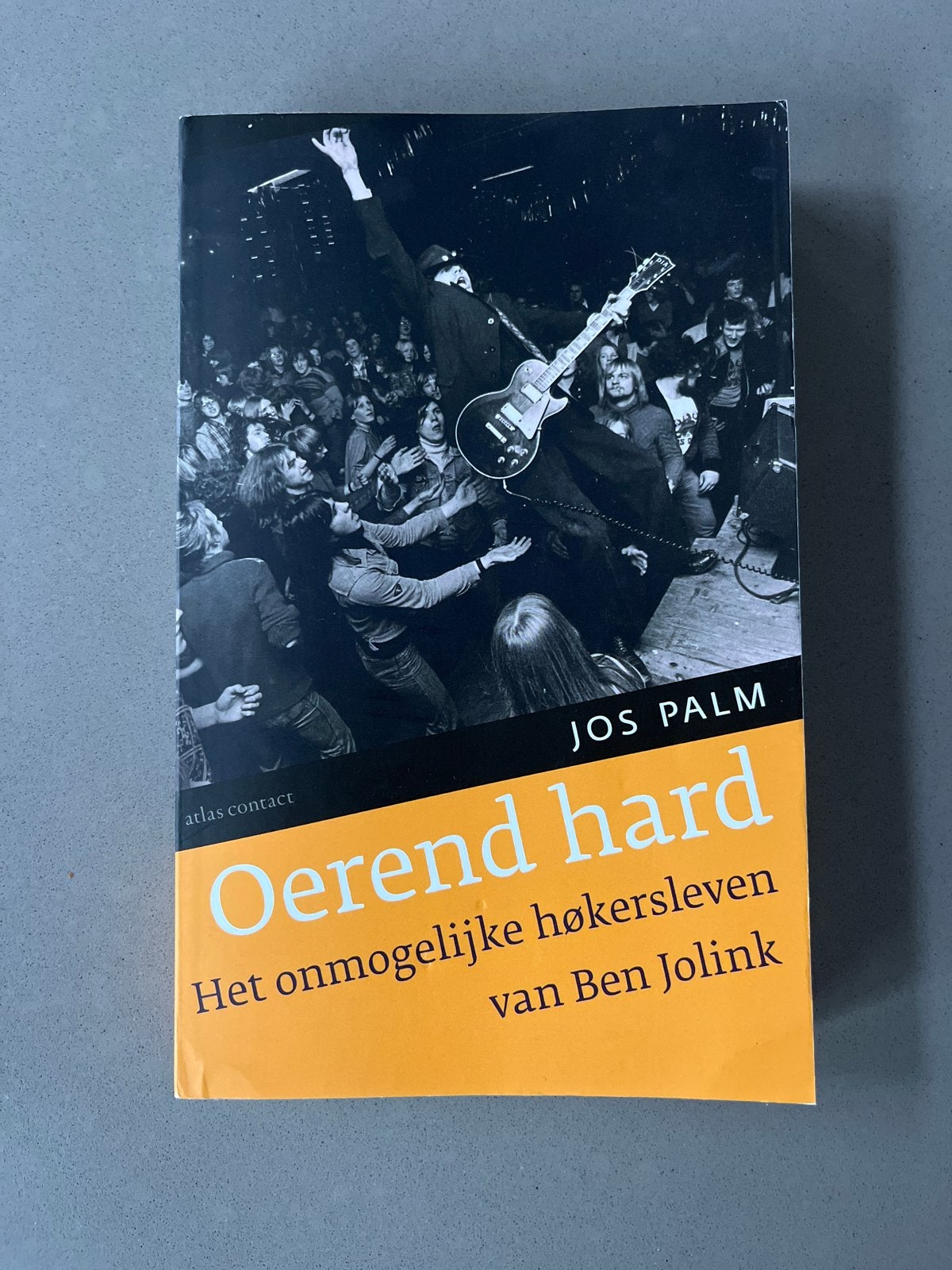 Oerend Hard: Het onmogelijke høkersleven van Ben Jolink, Ophalen of Verzenden, Zo goed als nieuw, Nederland
