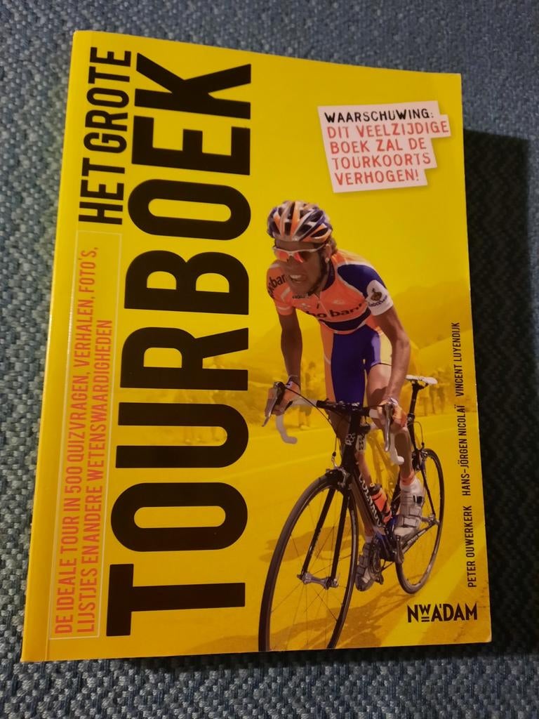 Het Grote Tourboek - De ideale Tour in 500 quizvragen, Ophalen of Verzenden, Zo goed als nieuw, Peter Ouwerkerk, Hans-Jörgen Nicolai, Vincent Luyendijk