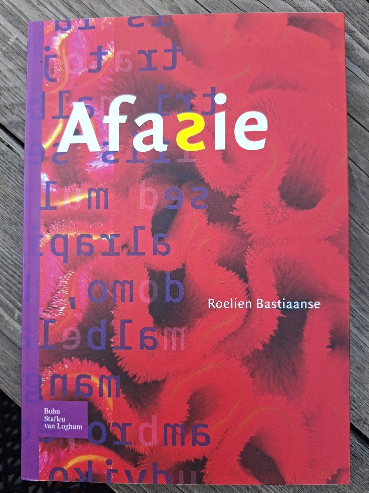 Afasie - Roelien Bastiaanse (Bohn Stafleu van Loghum), Boeken, Ophalen of Verzenden, Roelien Bastiaanse, Gamma, WO