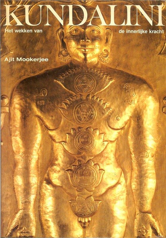 Ajit Mookerjee - KUNDALINI Het wekken van de innerlijke, Ophalen of Verzenden, Zo goed als nieuw, Overige onderwerpen, Achtergrond en Informatie