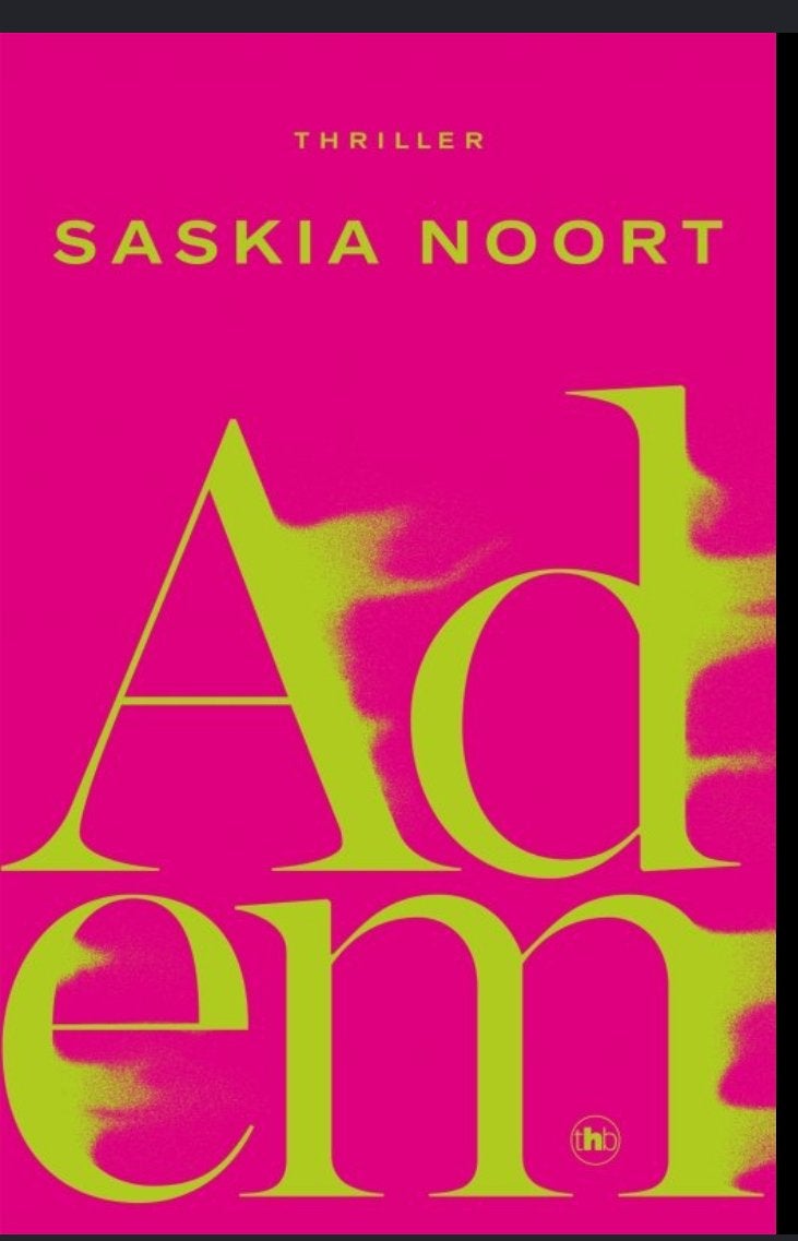 Saskia Noort - Adem (Thriller), Ophalen of Verzenden, Gelezen, Nederland
