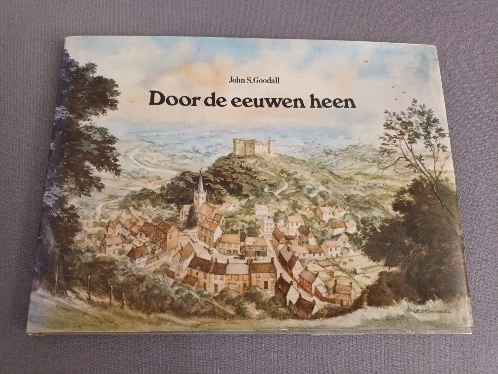 Door de eeuwen heen - John S. Goodall, Boeken, Ophalen of Verzenden, Gelezen, John S. Goodall, Europa overig
