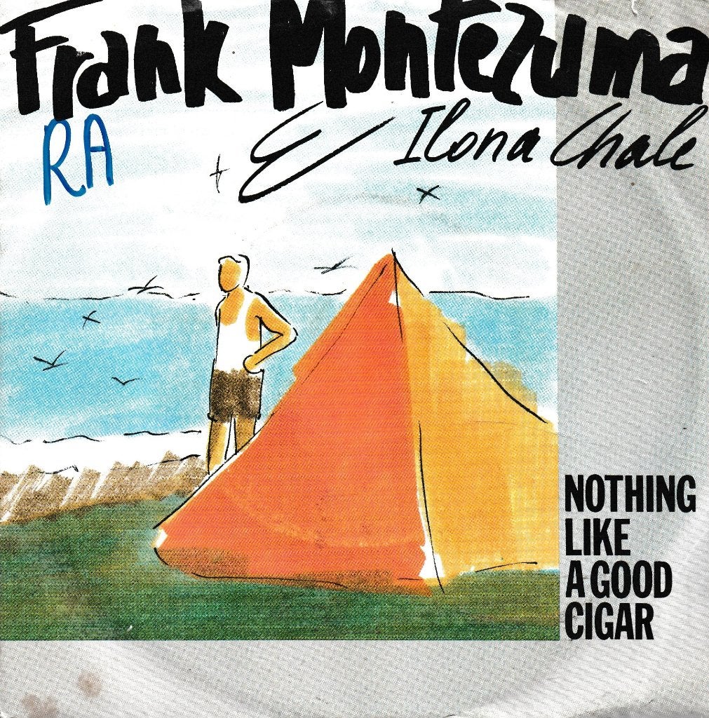 Frank Montezuma & Ilona Chale - Nothing like a good cigar, Ophalen of Verzenden, Gebruikt, 7 inch, Pop