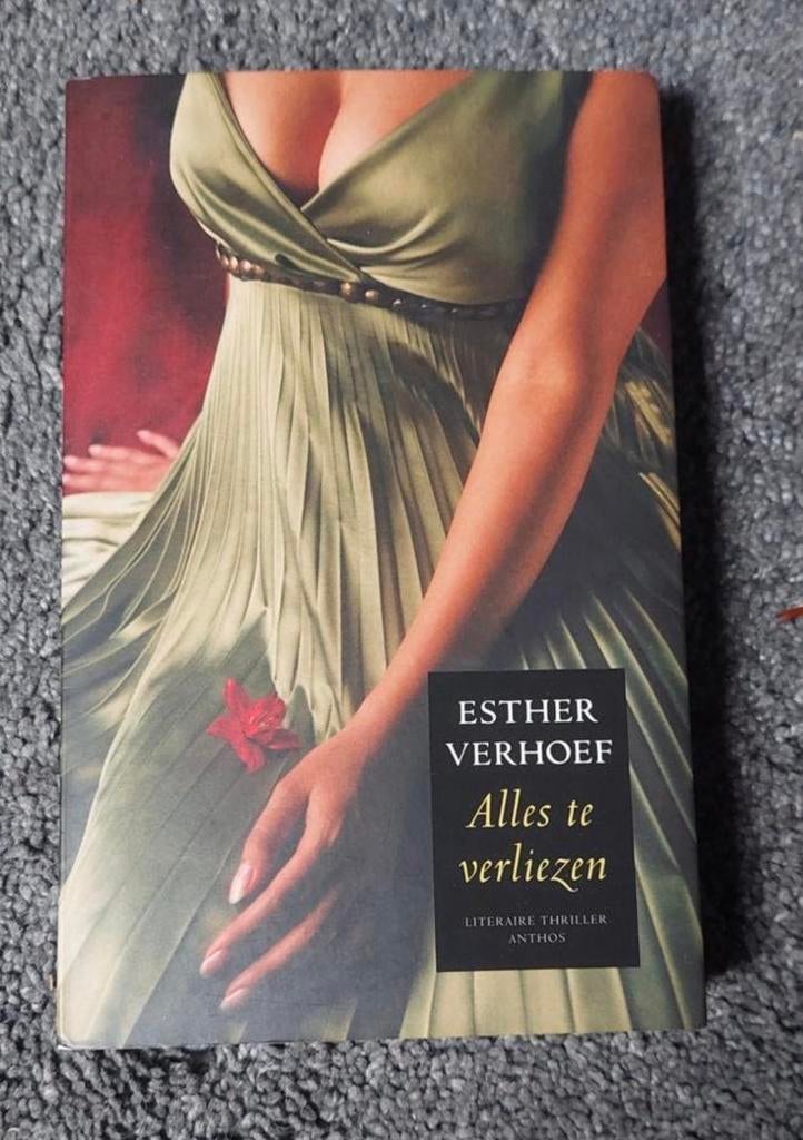 Alles te verliezen, Esther Verhoef., Ophalen of Verzenden, Zo goed als nieuw