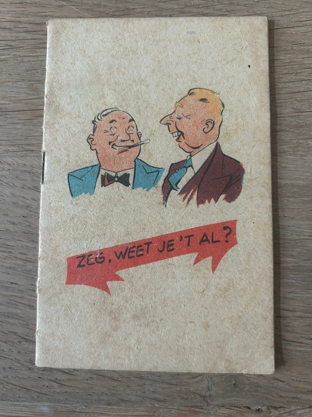 Propaganda boekje Zeg, weet je ‘t al, Ophalen of Verzenden, Nederland, Boek of Tijdschrift
