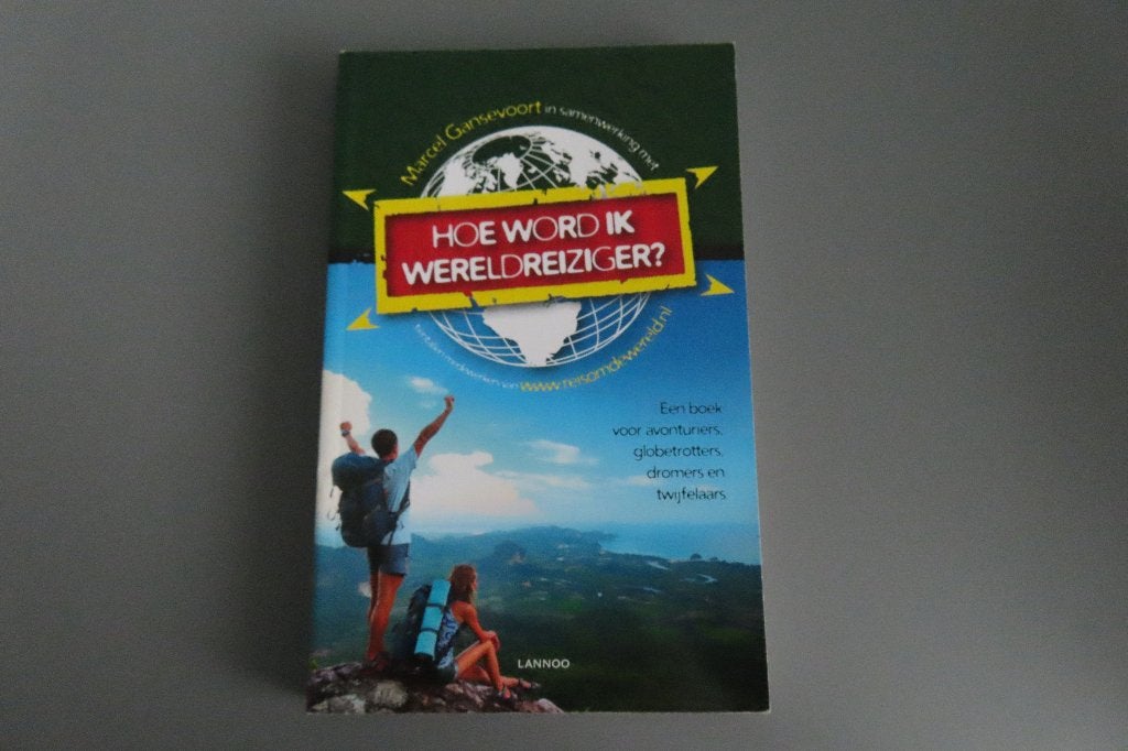 Hoe word ik wereldreiziger? - Marcel Gansevoort, Overige merken, Europa, Ophalen of Verzenden, Zo goed als nieuw