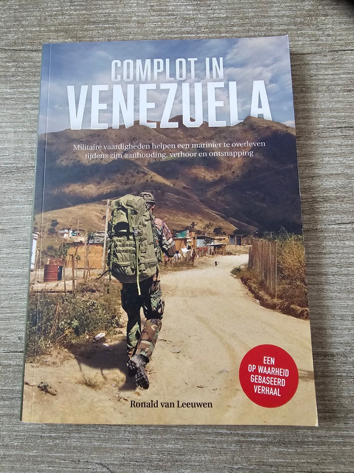 Complot in Venezuela: Een op waarheid gebaseerd verhaal, Ophalen of Verzenden, Gelezen, Ronald van Leeuwen