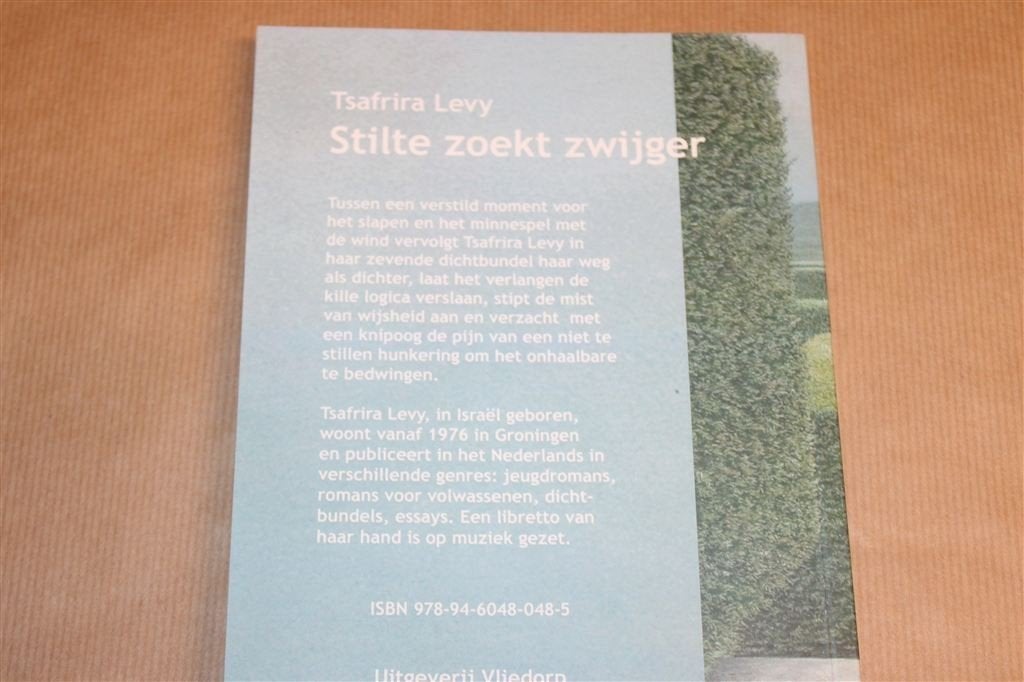 Tsafrira Levy — Stilte zoekt zwijger — Gedichten — Nieuwstaa, Boeken, Gedichten en Poëzie, Ophalen of Verzenden, Zo goed als nieuw