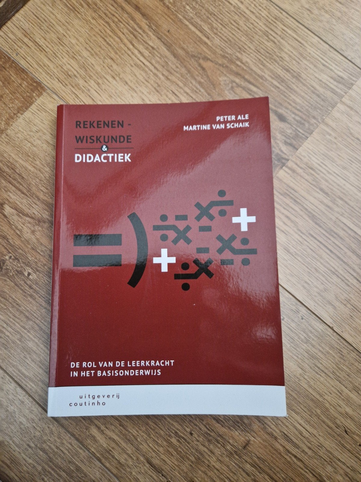 Rekenen-Wiskunde & Didactiek  Peter Ale & Martine van Schaik, Peter Ale, Martine van Schaik, Zo goed als nieuw, Beta, HBO