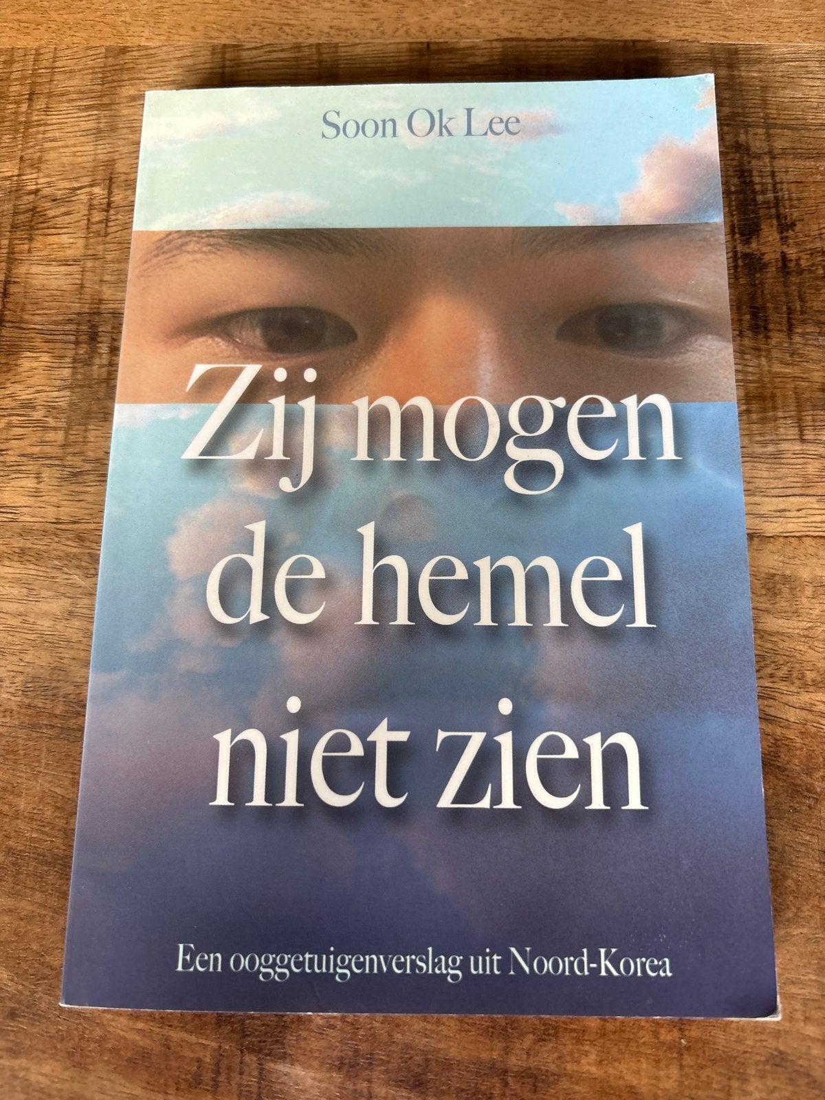 Soon Ok Lee - Zij mogen de hemel niet zien, Ophalen of Verzenden, Zo goed als nieuw, Soon Ok Lee