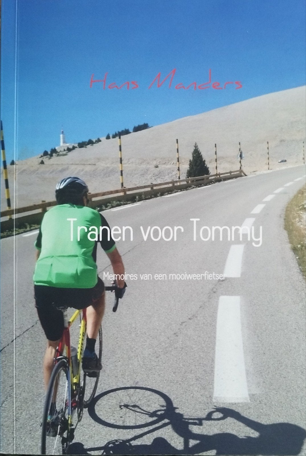 Tranen voor Tommy - Hans Manders (Memoires), Hans Manders, Nieuw, Ophalen of Verzenden, Nederland