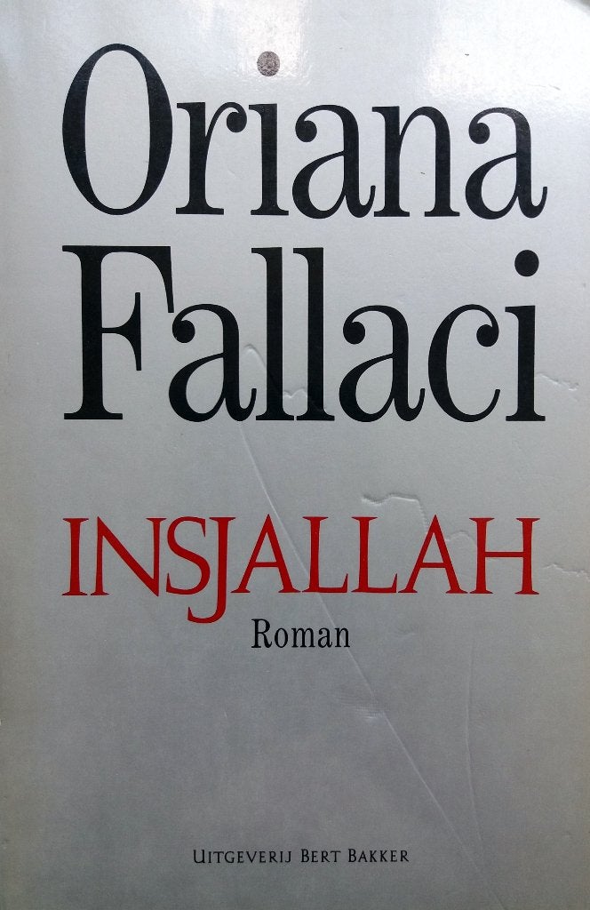 Oriana Fallaci - Insjallah (Ex.1), Ophalen of Verzenden, Gelezen, Europa overig