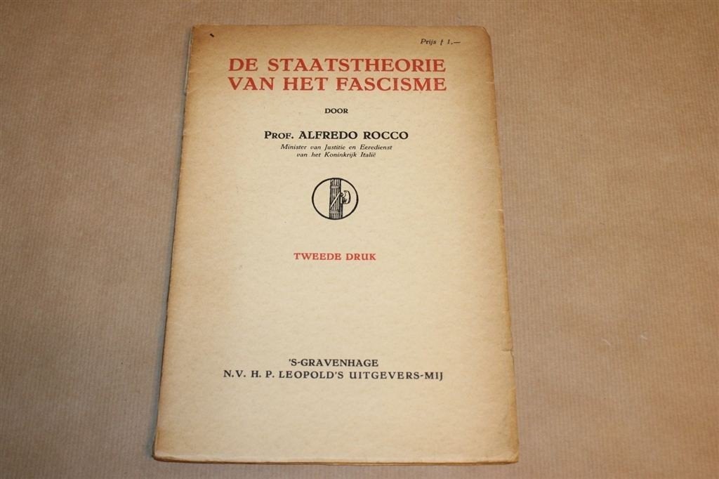 De staatstheorie van het fascisme - Alfredo Rocco 1933 !!, Ophalen of Verzenden, Gelezen, Europa