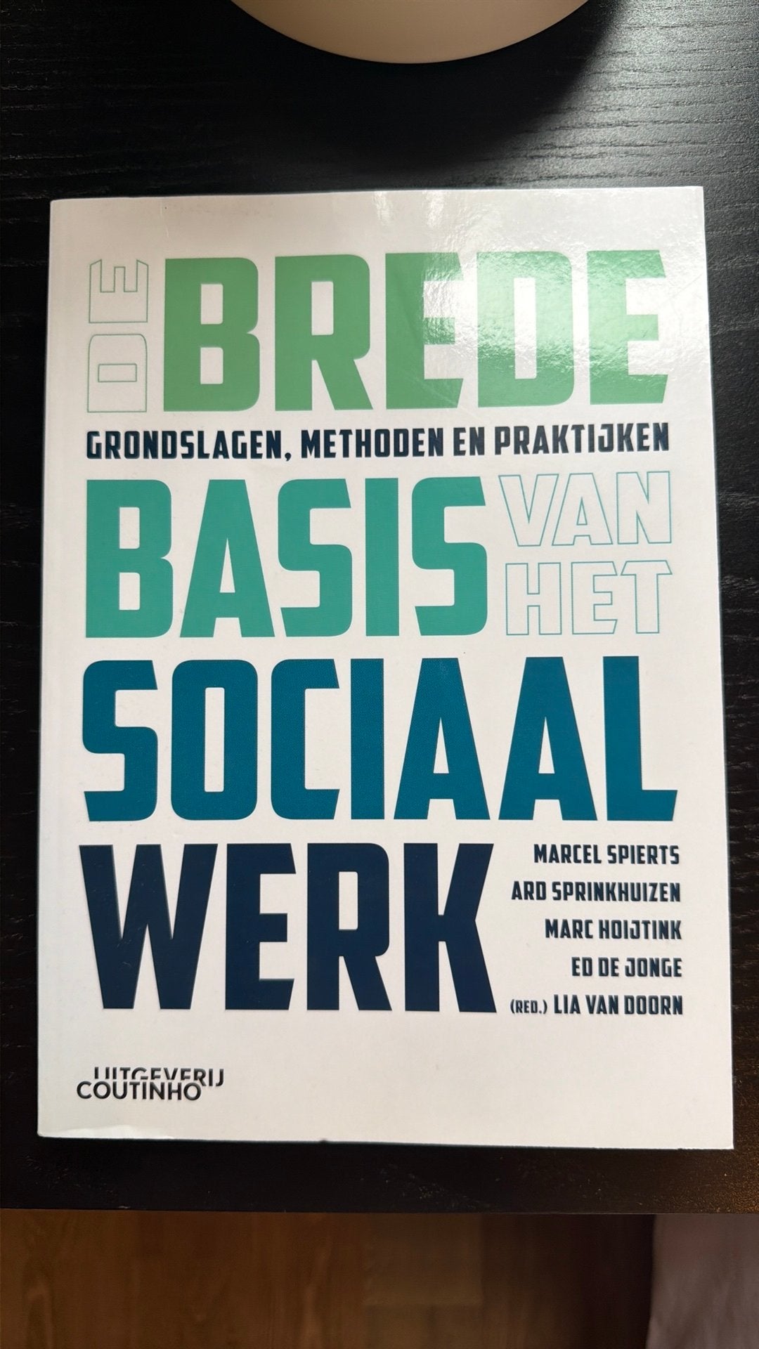 Marc Hoijtink - De brede basis van het sociaal werk, Ophalen of Verzenden, Zo goed als nieuw, Marc Hoijtink; Ed de Jonge; Ard Sprinkhuizen; Lia van Doorn; ...