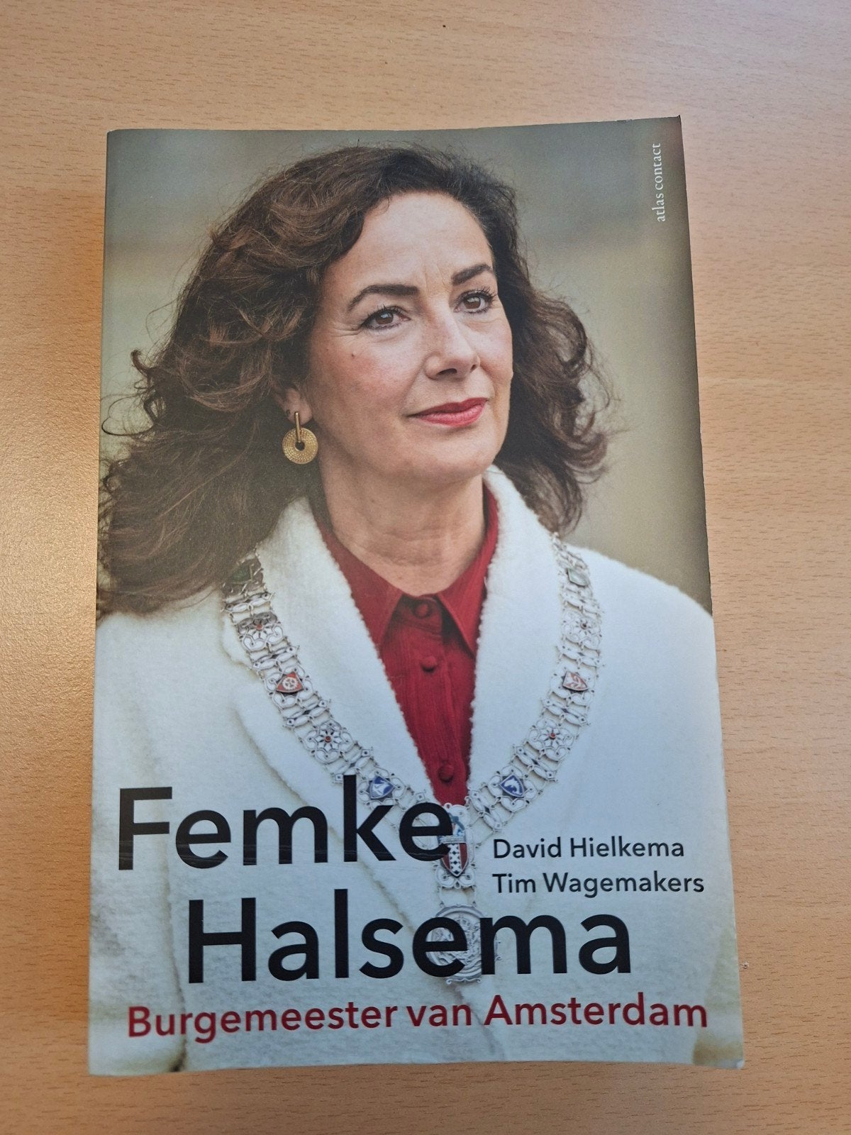 Femke Halsema: Burgemeester van Amsterdam, David Hielkema, Tim Wagemakers, Ophalen of Verzenden, Politiek, Zo goed als nieuw