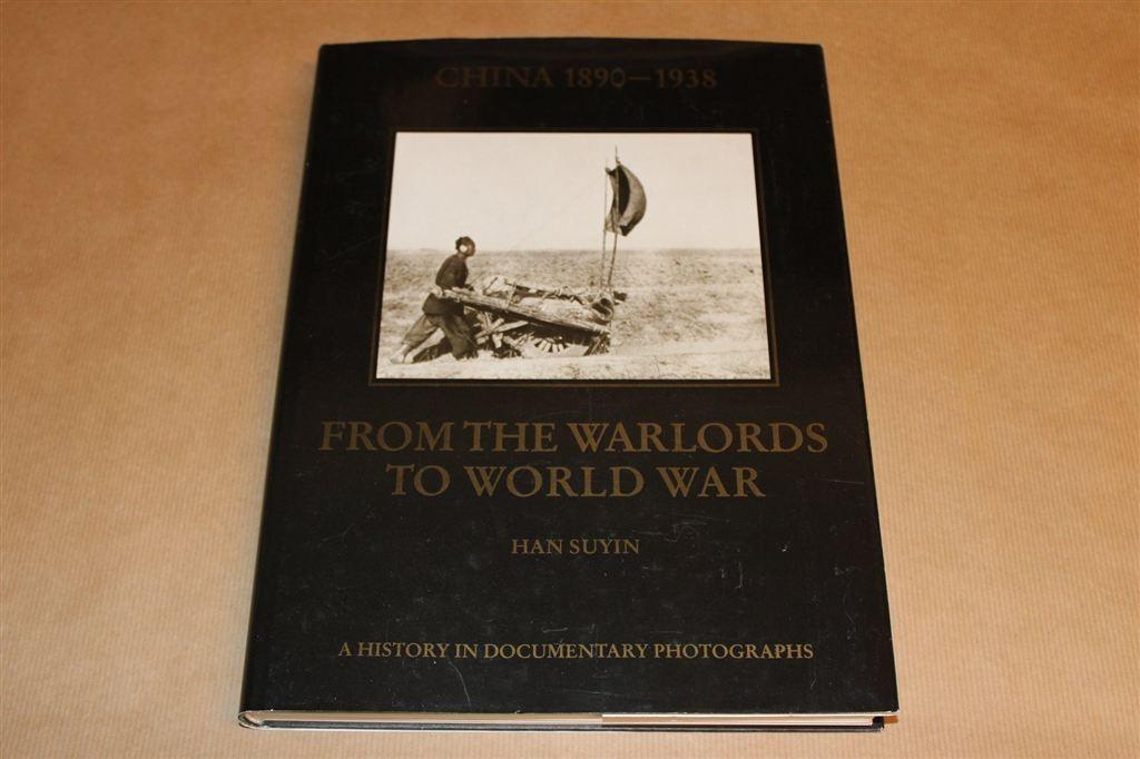 China [1890-1938] — Han Suyin — Documentair Fotoboek, Ophalen of Verzenden, Gelezen, Azië