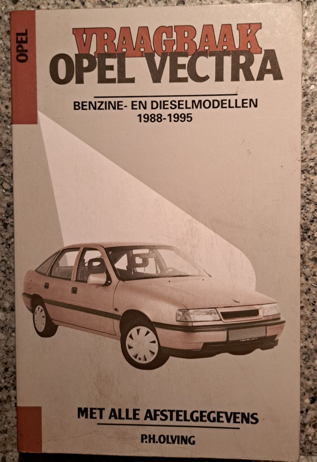 Oud boek Vraagbaak Opel Vectra Diesel benzine 1988 1995, Ophalen of Verzenden
