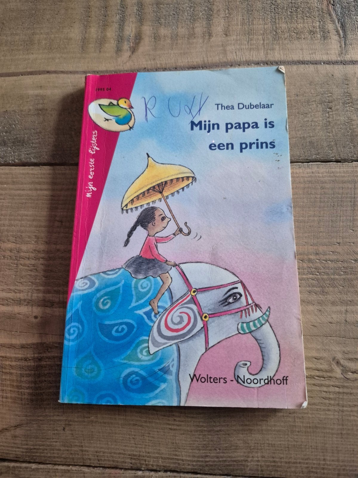 Mijn papa is een prins - Thea Dubelaar (kinderboek), Ophalen of Verzenden, Gelezen, Thea Dubelaar, Fictie algemeen