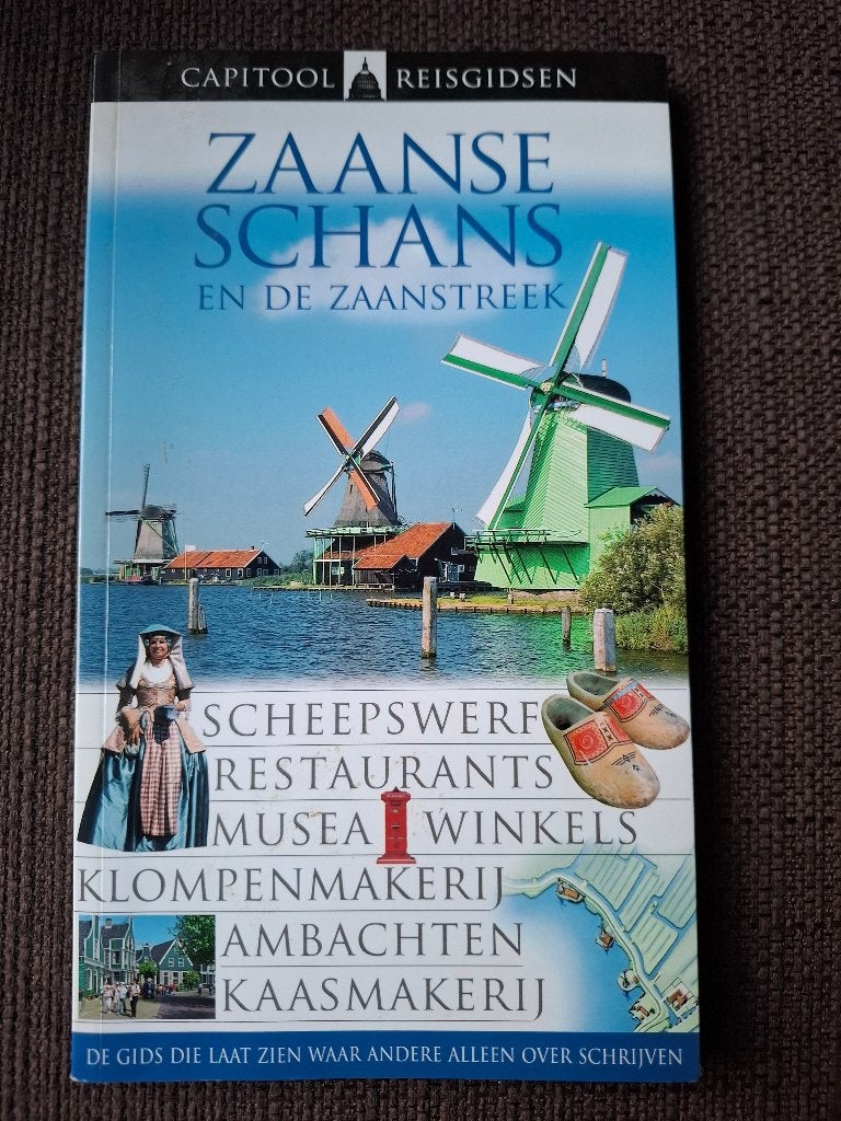 Capitool Reisgids Zaanse Schans en de Zaanstreek, Boeken, Capitool, Ophalen of Verzenden, Reisgids of -boek, Benelux