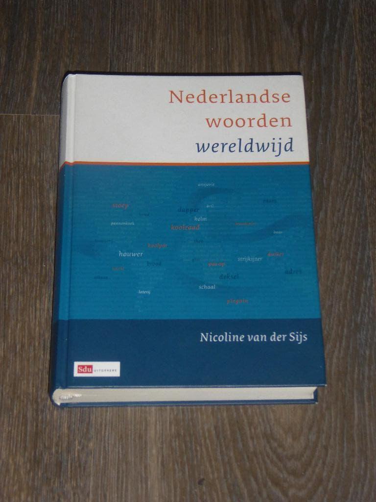 Nederlandse woorden wereldwijd - Nicoline van der Sijs, Verzenden, Zo goed als nieuw, Nicoline van der Sijjs