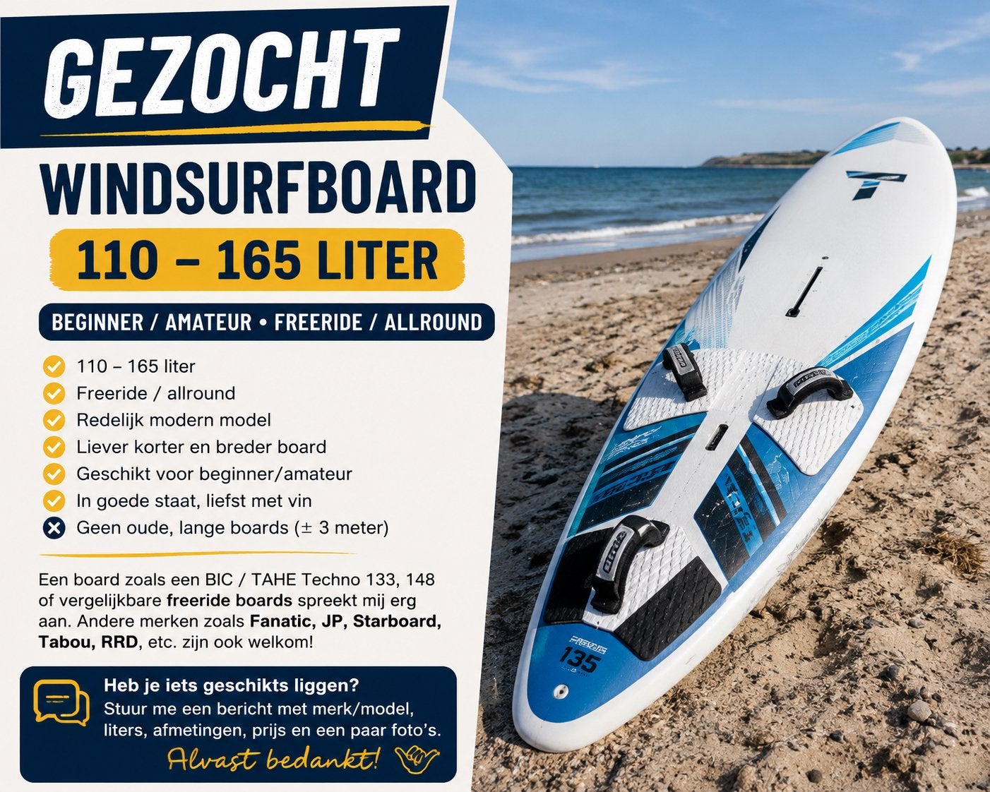 GEZOCHT: Windsurfboard 110–165 liter, Watersport en Boten, Windsurfen, Ophalen, Zo goed als nieuw, Plank