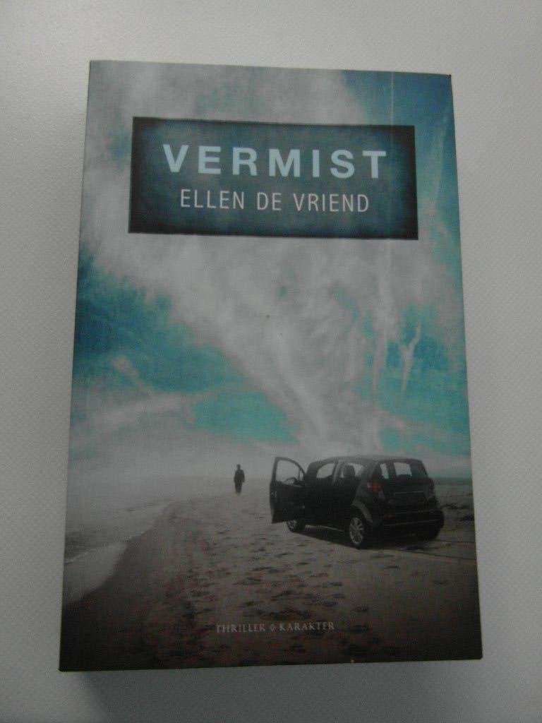 Vermist,  Ellen de Vriend, Boeken, Ophalen of Verzenden, Zo goed als nieuw, Nederland