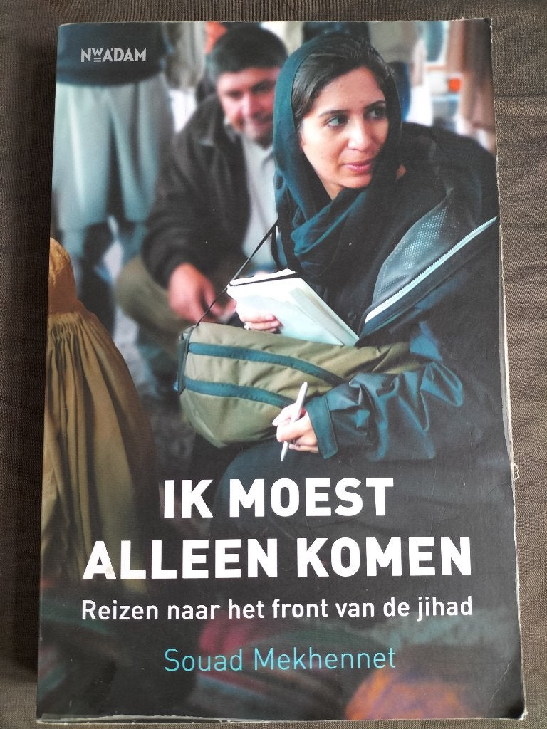 Souad Mekhennet - Ik moest alleen komen / reizen front jihad, Ophalen of Verzenden, Zo goed als nieuw, Souad Mekhennet