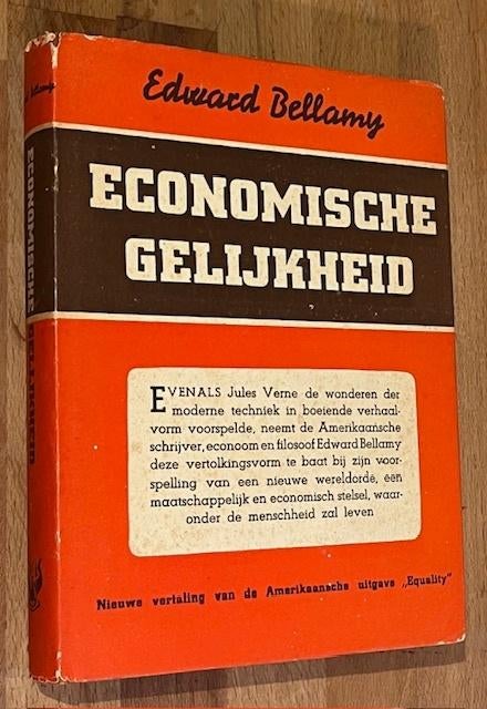 Edward Bellamy. Economische gelijkheid. ("Equality") 1946, Ophalen of Verzenden, Gelezen, Edward Bellamy