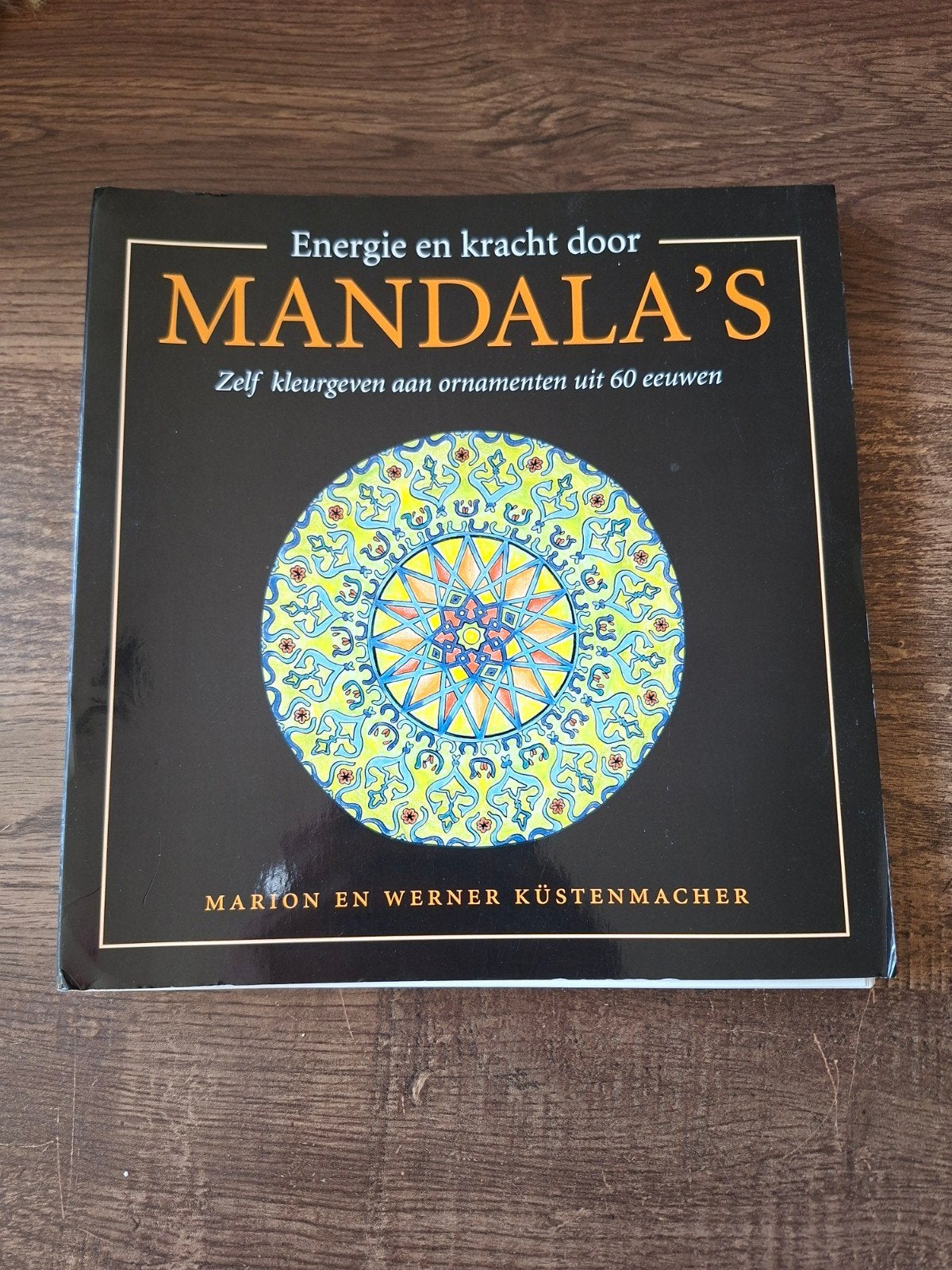 Mandala's: Energie en kracht door zelf kleuren, Boeken, Spiritualiteit algemeen, Nieuw, Instructieboek, Marion en Werner Küstenmacher