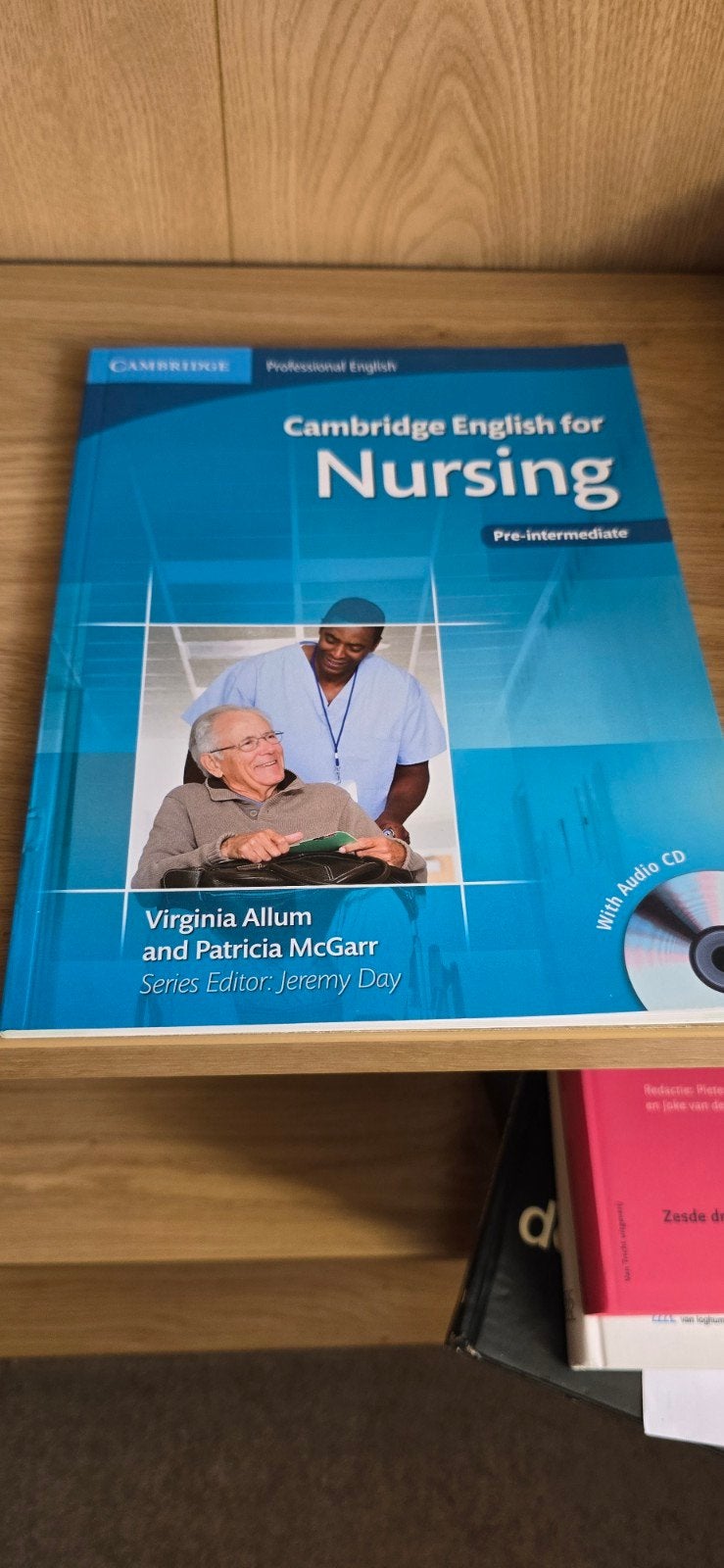 Cambridge English for Nursing - Pre-intermediate, Boeken, Ophalen of Verzenden, Zo goed als nieuw, MBO, Virginia Allum and Patricia McGarr