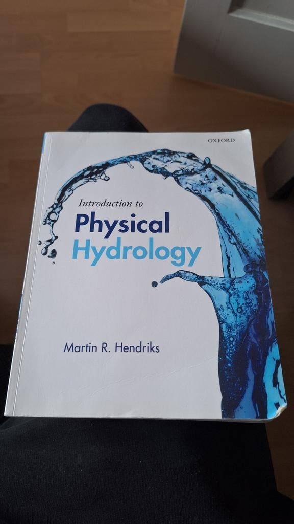 Introduction to Physical Hydrology - Martin R. Hendriks, Boeken, Studieboeken en Cursussen, Ophalen of Verzenden, Beta, Martin R. Hendriks