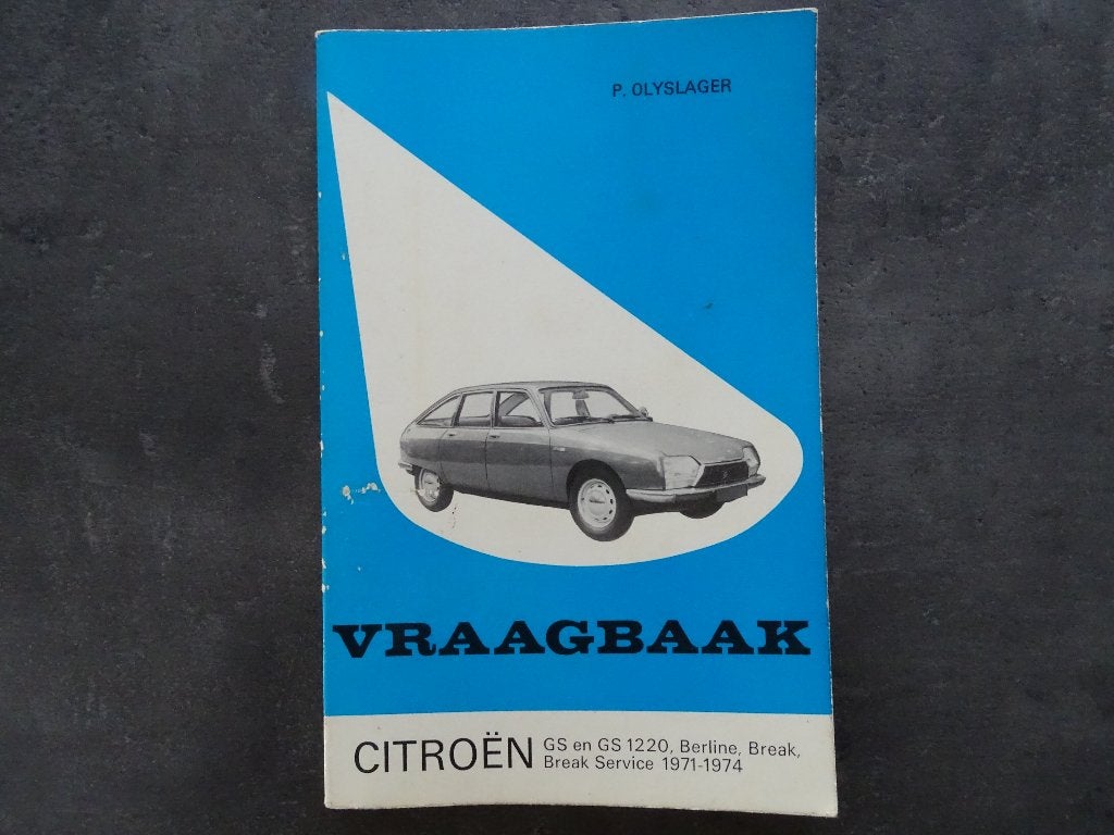 Vraagbaak / Citroën GS en GS 1220, Berline, Break, 1971-1974, Ophalen of Verzenden, Zo goed als nieuw, Citroën, Piet Olyslager