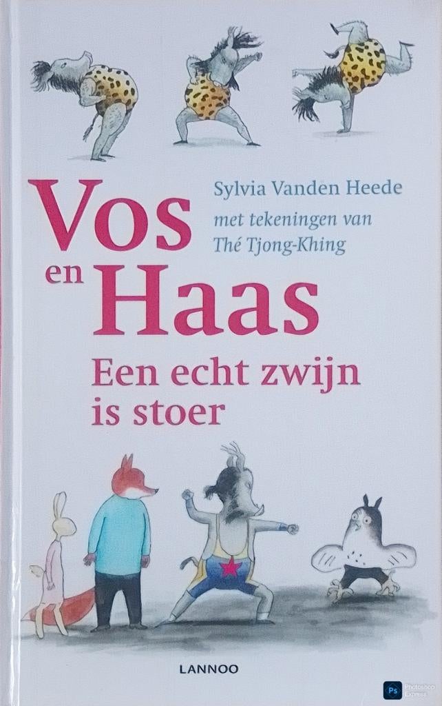 Vos En Haas Een Echt Zwijn Is Stoer, Boeken, Gelezen, Sylvia Vanden Heede., Fictie algemeen, Ophalen of Verzenden