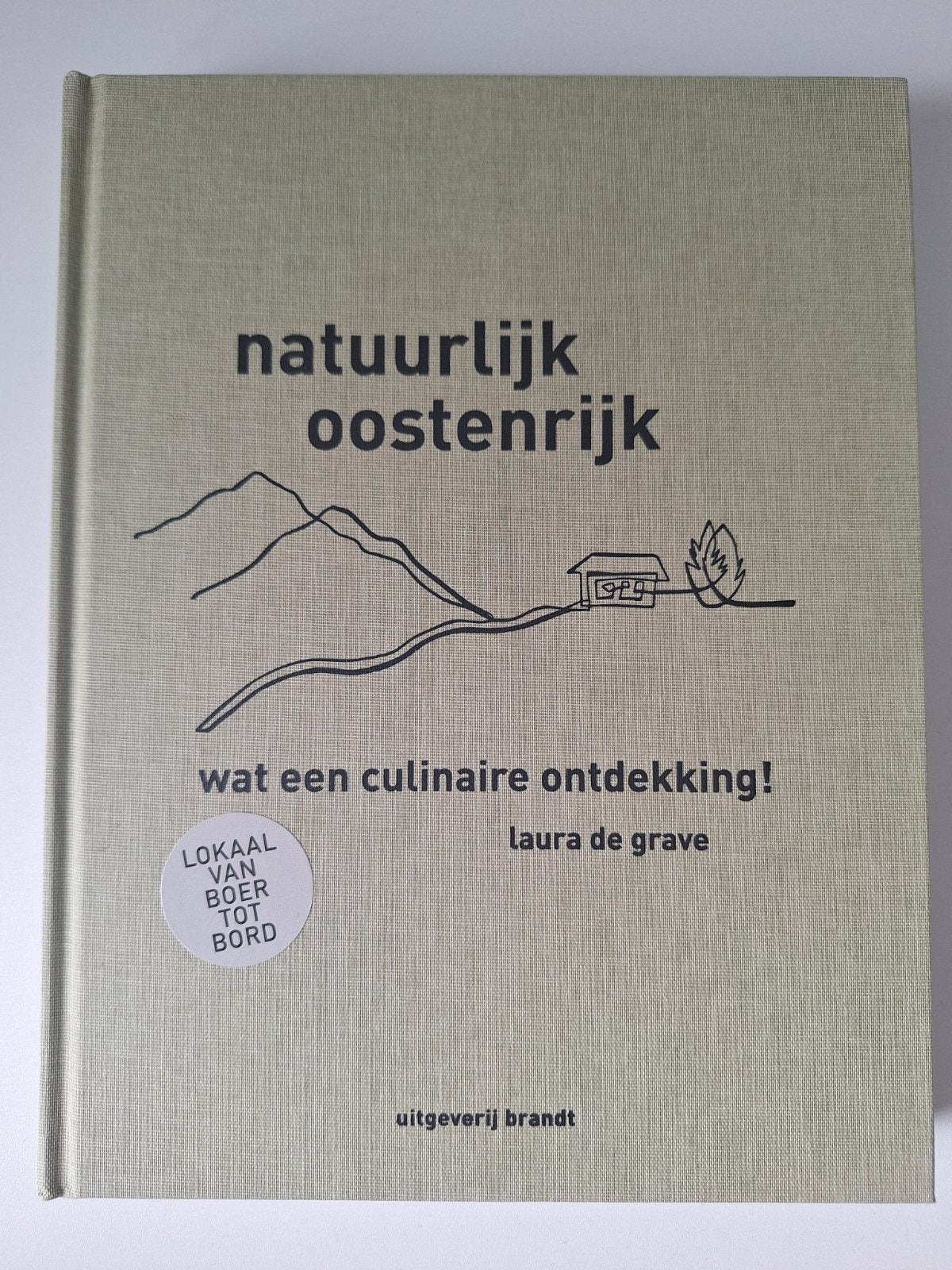 Natuurlijk Oostenrijk kookboek - Laura de Grave (nieuw), Boeken, Kookboeken, Ophalen of Verzenden, Nieuw, Laura de Grave, Europa