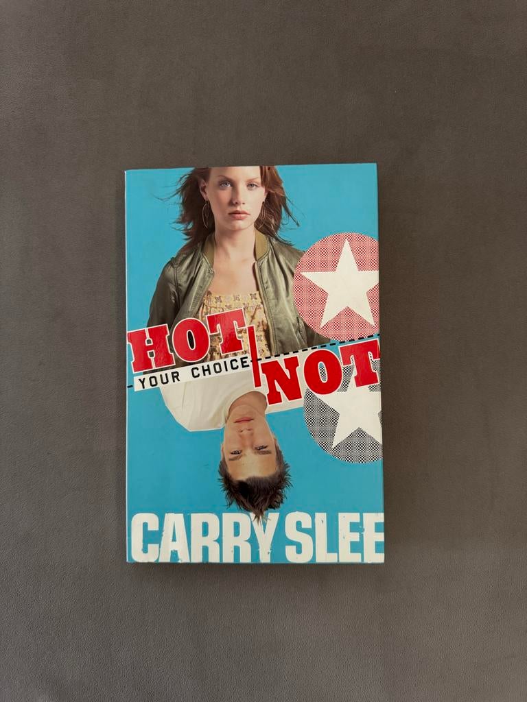 Carry Slee - Your choice Hot or not, Boeken, Ophalen of Verzenden, Zo goed als nieuw, Carry Slee
