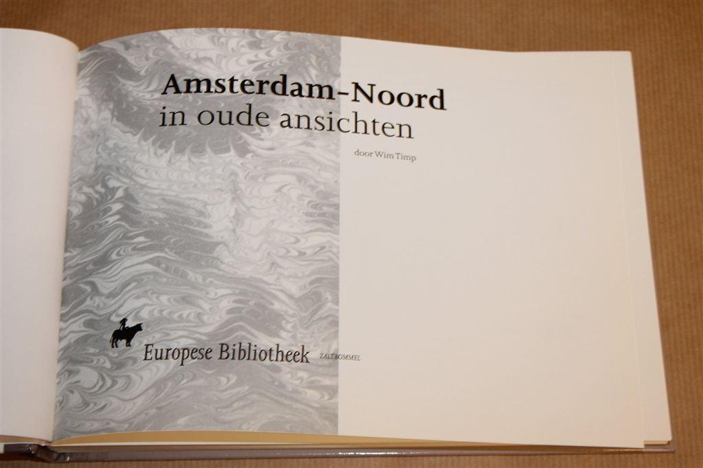 Amsterdam-Noord in Oude Ansichten — Historische Foto\'s, Ophalen of Verzenden, Zo goed als nieuw