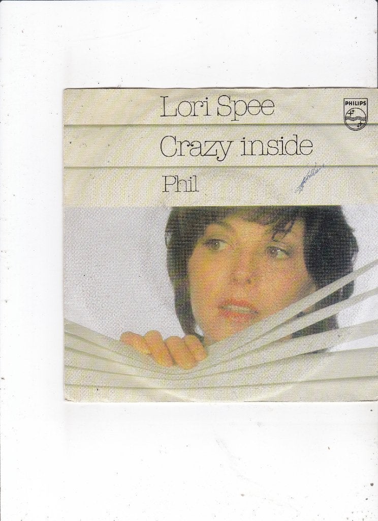 7" Single Lori Spee - Crazy Inside, Ophalen of Verzenden, Gebruikt, 7 inch, Pop