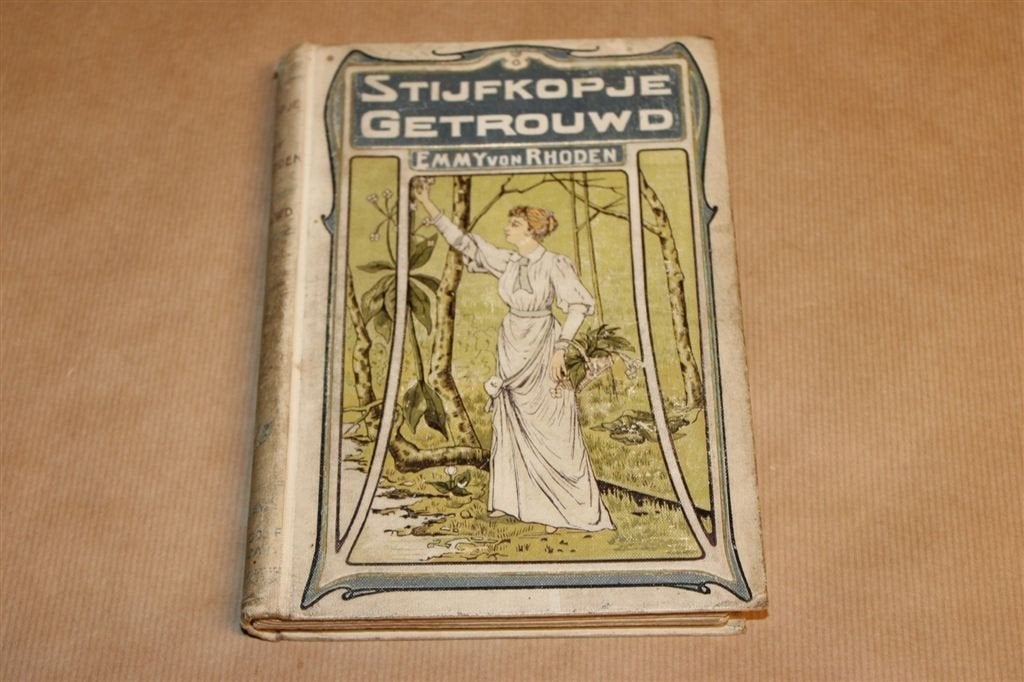 Stijfkopje Getrouwd — Emmy von Rhoden [Antiek 1904], Ophalen of Verzenden