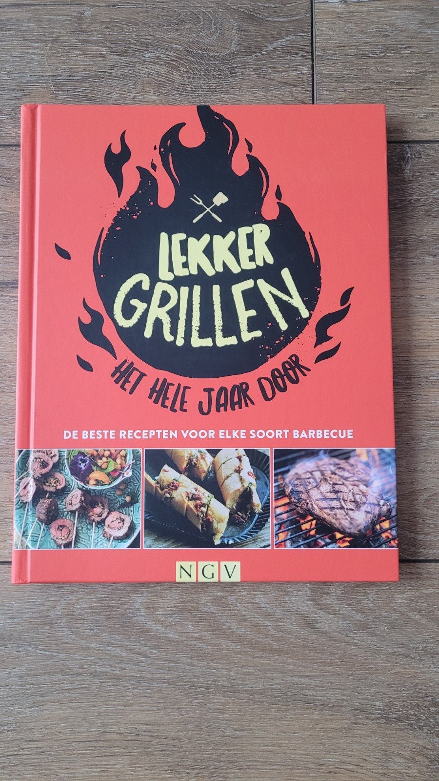 Lekker Grillen Het Hele Jaar Door - Barbecue Kookboek, Boeken, Hoofdgerechten, Vegetarisch, NGV, Ophalen of Verzenden