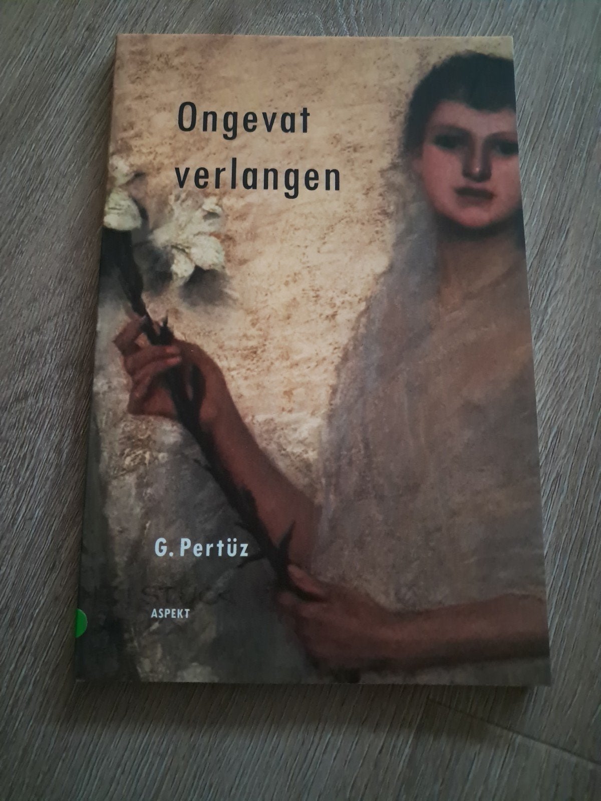 Z6 Ongevast verlangen - G. Pertüz (Boek), Ophalen of Verzenden, Gelezen, G. Pertüz, Nederland