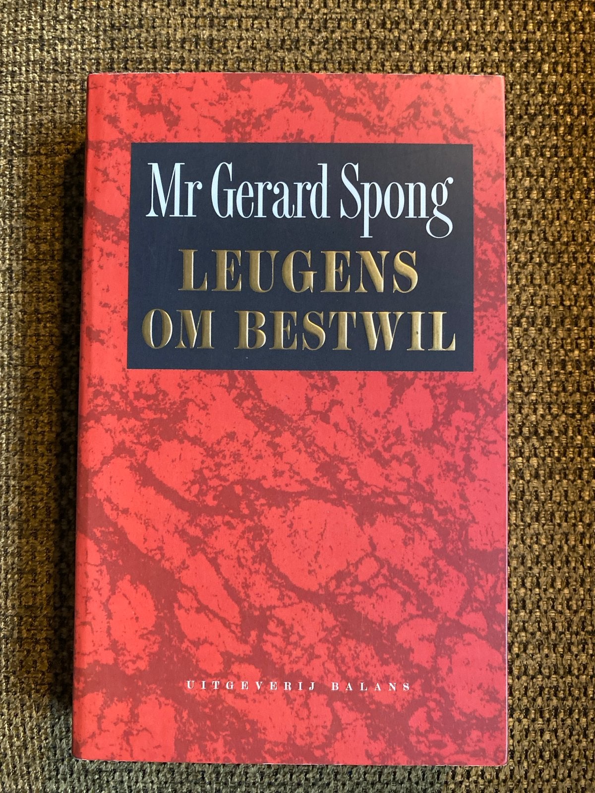G. Spong - Leugens om bestwil, Ophalen of Verzenden, Zo goed als nieuw, G. Spong