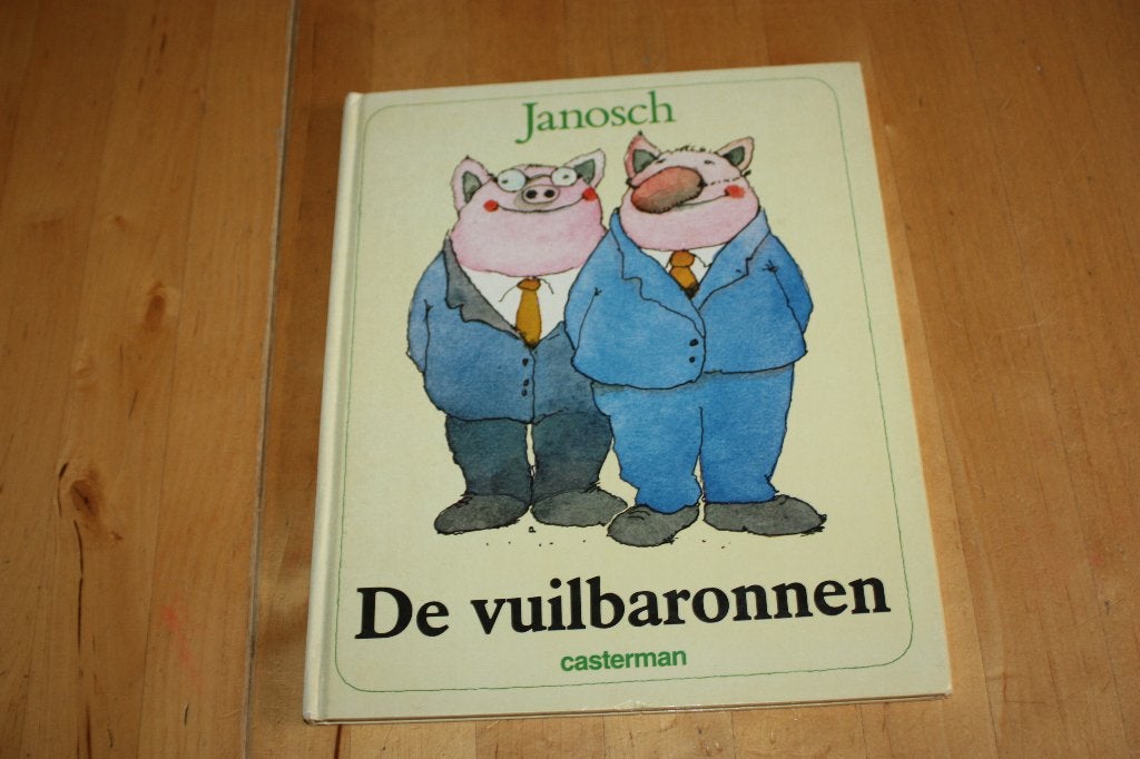 De vuilbaronnen, Janosch, prentenboek Casterman, Gelezen, Jongen of Meisje, Ophalen of Verzenden, 4 jaar