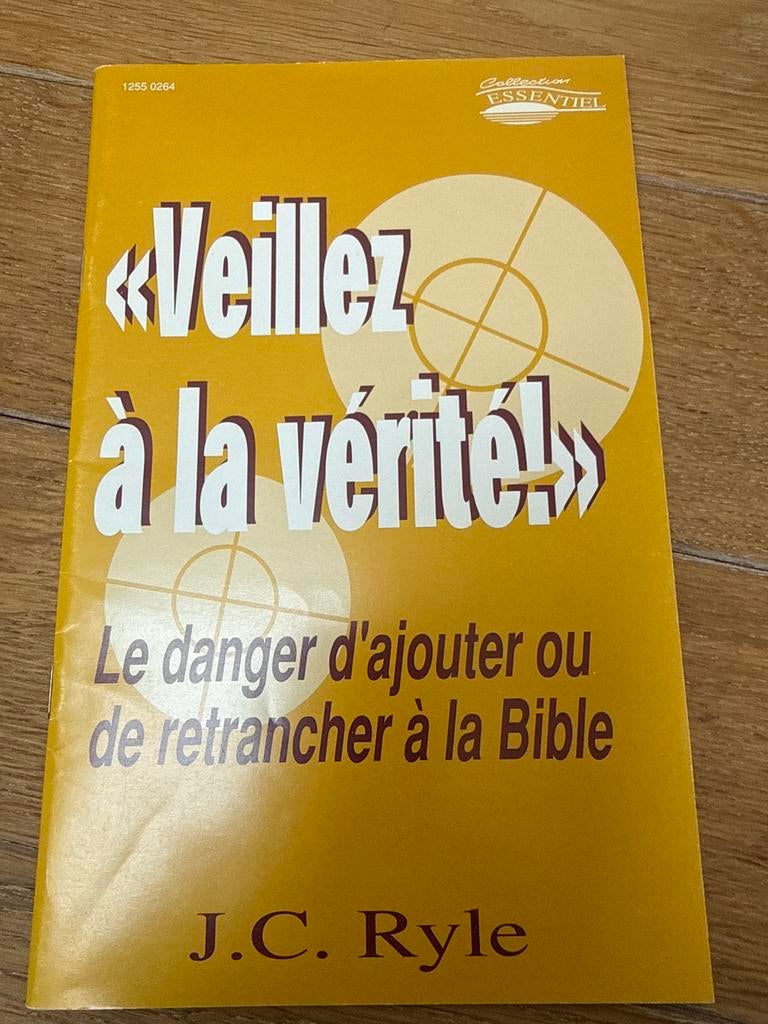 Veillez à la vérité! - J.C. Ryle (Frans), Boeken, Ophalen of Verzenden, Gelezen, Christendom | Protestants