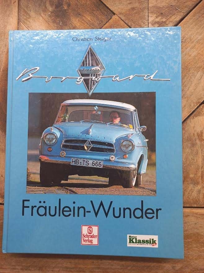 Borgward Isabella. Fräulein-Wunder.-Christian Steiger, Christian Steiger, Ophalen of Verzenden, Zo goed als nieuw, Overige merken