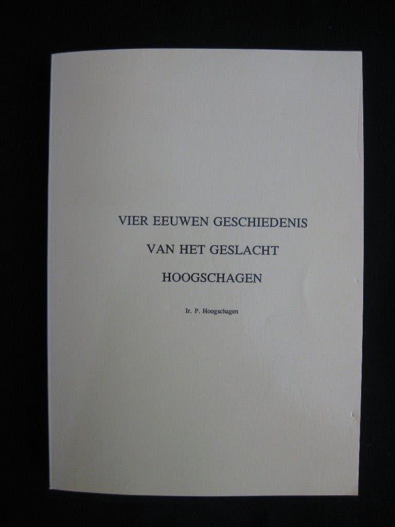 Genealogie. Geschiedenis geslacht Hoogschagen, Ophalen of Verzenden, Gelezen