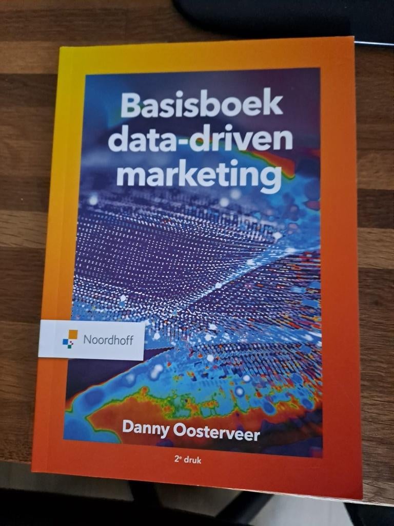 Basisboek Data-driven marketing (Nima B), Boeken, Ophalen of Verzenden, Zo goed als nieuw, Danny Oosterveer, Economie en Marketing