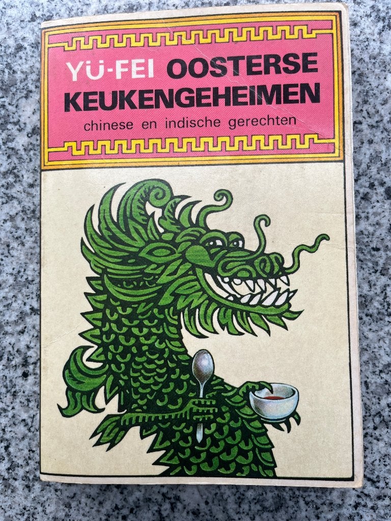 Oosterse keukengeheim – Yü-Fei (Keijner Kookboek), Gelezen, Voorgerechten en Soepen, Gezond koken, Yü-Fei