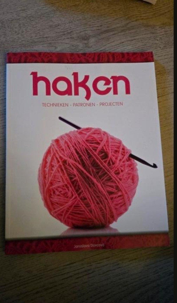 Haken: Technieken, Patronen, Projecten - Jaroslava Dovcova, Ophalen of Verzenden, Zo goed als nieuw, Haken